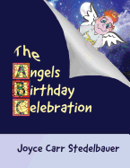 The Angels Birthday Celebration