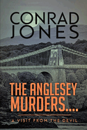 The Anglesey Murders: A Visit from the Devil