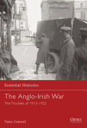 The Anglo-Irish War: The Troubles of 1913-1922