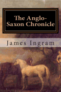 The Anglo-Saxon Chronicle