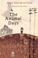 The Animal Days