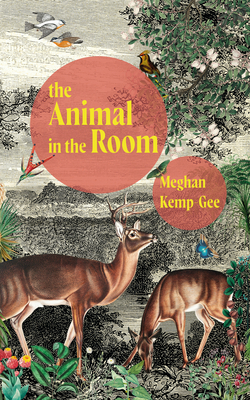 The Animal in the Room - Kemp-Gee, Meghan