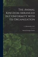 The Animal Kingdom Arranged in Conformity With Its Organization; v.5 [Mammalia] (1827)