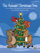 The Animals' Christmas Tree: A Tree-Mendous Mini-Musical for Unison and 2-Part Voices (Kit), Book & CD