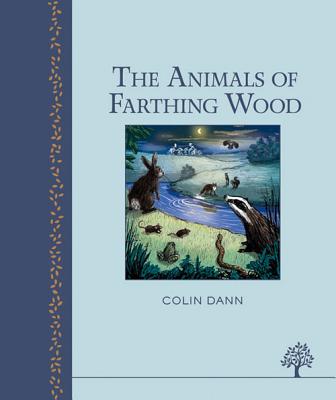 The Animals of Farthing Wood - Dann, Colin