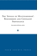 The 'Annals of Multyfarnham': Roscommon and Connacht Provenance