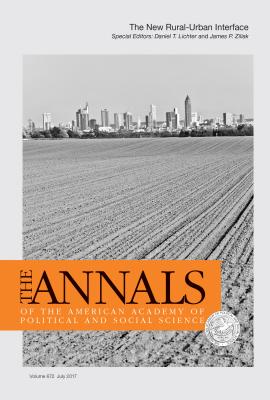 The Annals of the American Academy of Political and Social Science: The New Rural-Urban Interface - Lichter, Daniel T (Editor), and Ziliak, James P (Editor)