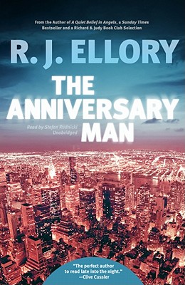 The Anniversary Man - Ellory, R J, and Rudnicki, Stefan (Read by), and De Cuir, Gabrielle (Director)