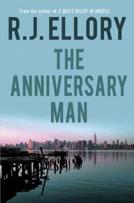 The Anniversary Man - Ellory, R J