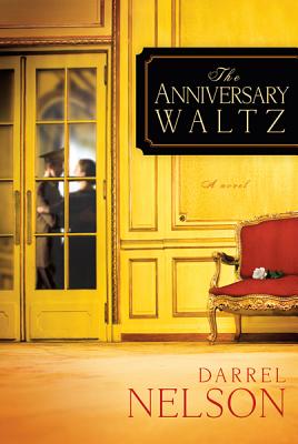 The Anniversary Waltz - Nelson, Darrel