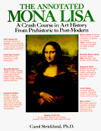 The Annotated Mona Lisa - Strickland, Carol, and Boswell, John
