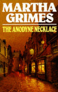 The Anodyne Necklace - Grimes, Martha