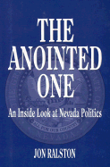 The Anointed One: An Inside Look at Nevada Politics