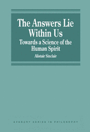 The Answers Lie Within Us: Towards a Science of the Human Spirit