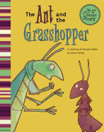 The Ant and the Grasshopper: A Retelling of Aesop's Fable