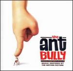 The Ant Bully: Music Inspired by the Motion Picture