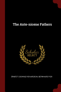 The Ante-nicene Fathers