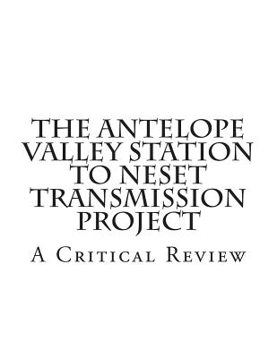 The Antelope Valley Station to Neset Transmission Project: A Critical Review - Isern, Thomas D