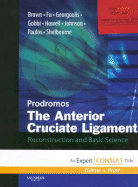 The Anterior Cruciate Ligament: Reconstruction and Basic Science: Expert Consult: Online, Print and DVD