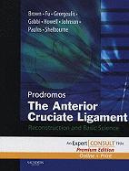 The Anterior Cruciate Ligament: Reconstruction and Basic Science