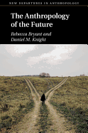 The Anthropology of the Future