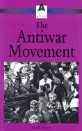 The Anti-War Movement (American Social Movements)