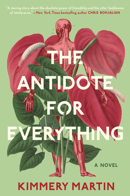 The Antidote for Everything - Martin, Kimmery