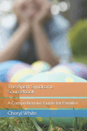 The Apert Syndrome Sourcebook: A Comprehensive Guide for Families