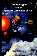 The Apocalypse and the Quest for Colonization on Mars