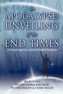 The Apocalypse! Unveiling of the End Times