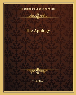 The Apology - Tertullian