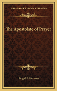 The Apostolate of Prayer