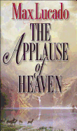 The Applause of Heaven