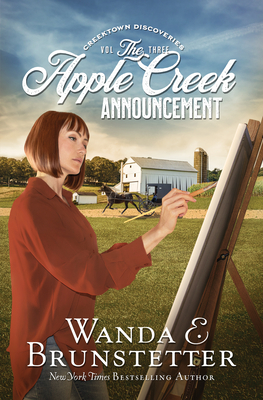 The Apple Creek Announcement: Volume 3 - Brunstetter, Wanda E