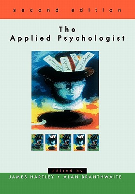 The Applied Psychologist - Hartley, James (Editor)