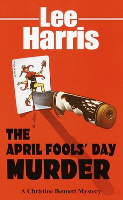 The April Fools' Day Murder - Harris, Lee