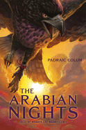 The Arabian Nights: Tales of Wonder and Magnificence