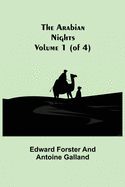 The Arabian Nights, Volume 1 (of 4)