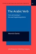 The Arabic Verb: Form and Meaning in the Vowel-lengthening Patterns