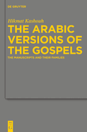The Arabic Versions of the Gospels: The Manuscripts and Their Families