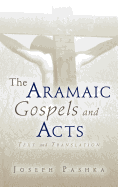 The Aramaic Gospels and Acts