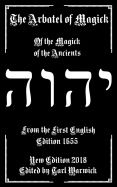 The Arbatel of Magick: The Magick of the Ancients