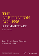 The Arbitration Act 1996: A Commentary