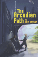 The Arcadian Path