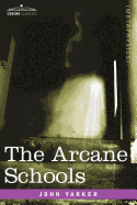 The Arcane Schools