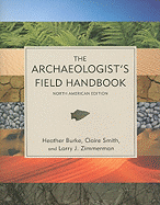 The Archaeologist's Field Handbook, North American Edition