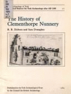 The Archaeology of York: Historical Sources for York Archaeology After AD 1100