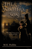 The Archer's Son - Hubbs, Mark E