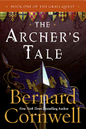 The Archer's Tale: Book One of the Grail Quest