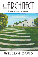 The Architect: Time Out of Mind